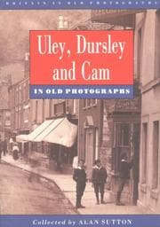Tapa de Uley, Dursley and Cam in Old Photographs