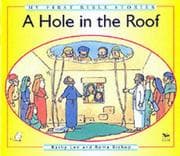 Tapa de A Hole in the Roof (My First Bible Stories)