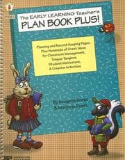 Tapa de The Early Learning Teacher's Plan Book Plus!
