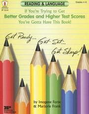 Tapa de If You're Trying To Get Better Grades & Higher Test Scores In Reading And Language You've Got To Have This Book!
