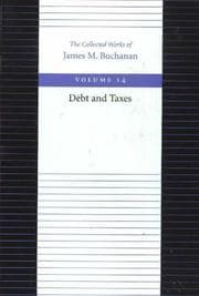 Tapa de Debt and Taxes (Collected Works of James M Buchanan)