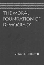 Tapa de The moral foundation of democracy