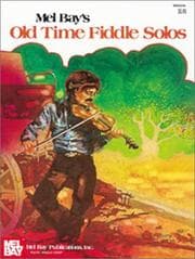 Tapa de Mel Bay's Old Time Fiddle Solos