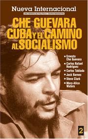 Tapa de Che Guevara, Cuba Y El Camino Al Socialismo (Nueva Internacional)
