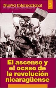 Tapa de El Ascenso y el ocaso de la revolución nicaragüense