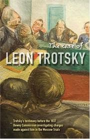Tapa de The Case of Leon Trotsky. Report of Hearings on the Charges Made against Him in the Moscow Trials