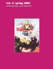 Tapa de Res: Anthropology and Aesthetics, 47, Spring 2005 (Res: Anthropology and Aesthetics)