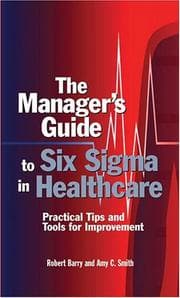 Tapa de The manager's guide to Six Sigma in healthcare