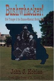 Tapa de Bushwacker! Cole Younger and the Kansas-Missouri Border War