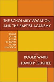 Tapa de The scholarly vocation and the Baptist academy