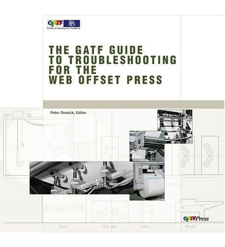 Tapa de The GAFT Guide To Troubleshooting For The Web Offset Press