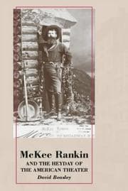 Tapa de McKee Rankin and the Heyday of the American Theater