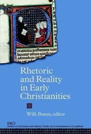 Tapa de Rhetoric and Reality in Early Christianities (ESCJ)