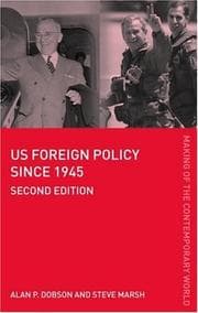 Tapa de US Foreign Policy Since 1945 (The Making of the Contemporary World)