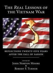 Tapa de The real lessons of the Vietnam war