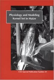 Tapa de Physiology and modeling kernel set in maize
