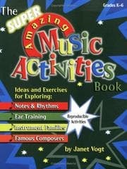 Tapa de The Super Amazing Music Activities Book: Ideas and Exercises for Exploring