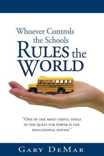 Tapa de Whoever Controls the Schools Rules the World