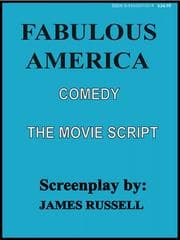 Tapa de Fabulous America Movie Screenplay Script
