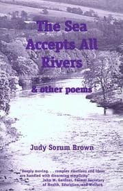 Tapa de The Sea Accepts All Rivers & Other Poems