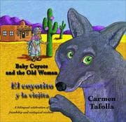 Tapa de Baby Coyote and the Old Woman / El Coyotito y la Viejita