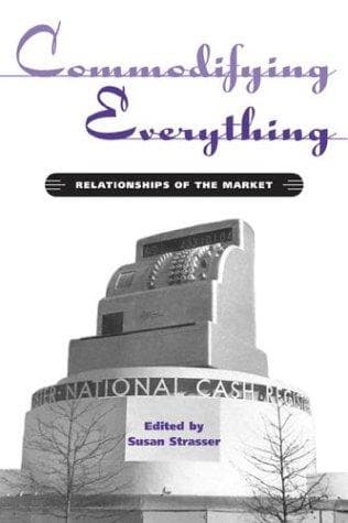 Tapa de Commodifying Everything