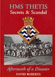 Tapa de HMS "Thetis" - Secrets and Scandal - Aftermath of a Disaster