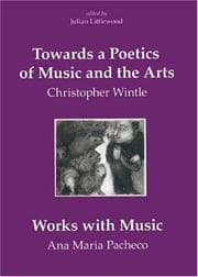 Tapa de Towards a Poetics of Music and the Arts