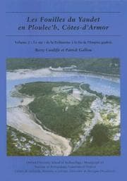 Tapa de FOUILLES DU YAUDET EN PLOULEC'H, COTES-D'ARMOR: V. 2: LE SITE: DE LA PREHISTOIRE A LA FIN DE L'EMPIRE GAULOIS