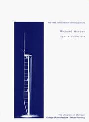 Tapa de Light Architecture / The 1996 John Dinkeloo Memorial Lecture (The Michigan Architecture Papers)