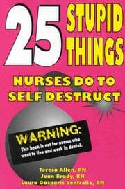 Tapa de 25 stupid things nurses do to self destruct