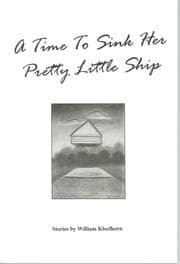 Tapa de A Time to Sink Her Pretty Little Ship