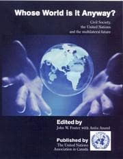 Tapa de Whose World is it Anyway? Civil Society, the United Nations and the multilateral future