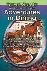 Tapa de Adventures in Dining Kentucky Bourbon Country