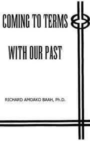 Tapa de Coming to Terms with Our Past