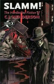 Tapa de SLAMM! The Hardboiled Fiction Of C. J. Henderson