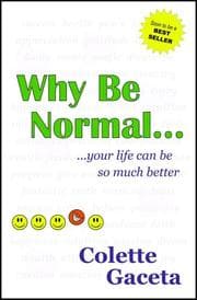 Tapa de Why Be Normal...your life can be so much better