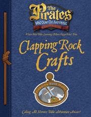 Tapa de The Pirates Who Don't Do Anything: A VeggieTales VBS: Clapping Rocks Crafts Captain's Guide (Elementary) (The Pirates Who Don't Do Anything: a Veggietales Vbs)