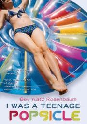 Tapa de I Was a Teenage Popsicle