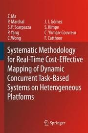 Tapa de Systematic Methodology for Real-Time Cost-Effective Mapping of Dynamic Concurrent Task-Based Systems on Heterogeneous Platforms