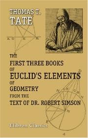 Tapa de The First Three Books of Euclid's Elements of Geometry from the text of Dr. Robert Simson