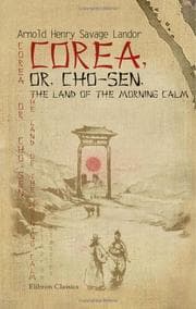 Tapa de Corea, or, Cho-sen, the land of the morning calm