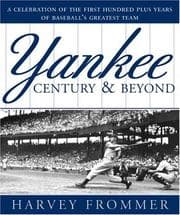 Tapa de Yankee century and beyond