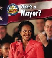 Tapa de What's a Mayor? (First Guide to Government)