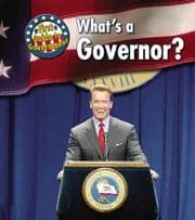 Tapa de What's a Governor? (First Guide to Government)