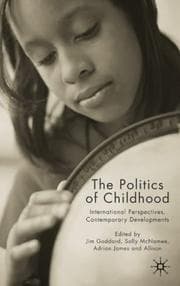 Tapa de POLITICS OF CHILDHOOD: INTERNATIONAL PERSPECTIVES, CONTEMPORARY DEVELOPMENTS; ED. BY JIM GODDARD