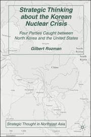 Tapa de Strategic Thinking about the Korean Nuclear Crisis