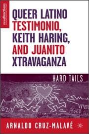 Tapa de Queer Latino Testimonio, Keith Haring, and Juanito Xtravaganza