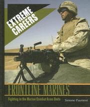 Tapa de Frontline Marines: Fighting in the Marine Combat Arms Units (Extreme Careers: Set 5)
