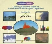 Tapa de Learning About the Effects of Natural Events With Graphic Orgainizers (Graphic Organizers in Science)
